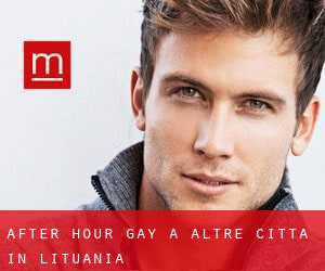 After Hour Gay a Altre città in Lituania