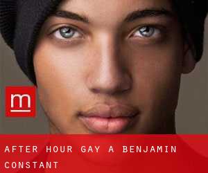 After Hour Gay a Benjamin Constant