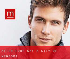 After Hour Gay a City of Newport