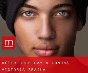 After Hour Gay a Comuna Victoria (Brăila)