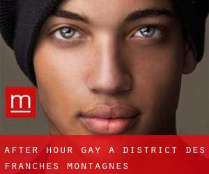 After Hour Gay a District des Franches-Montagnes