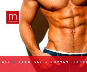 After Hour Gay a Hammam Sousse