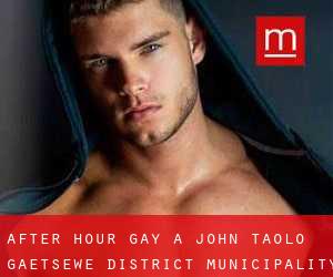 After Hour Gay a John Taolo Gaetsewe District Municipality