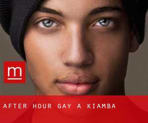 After Hour Gay a Kiamba