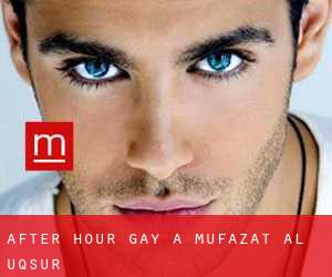 After Hour Gay a Muḩāfaz̧at al Uqşur