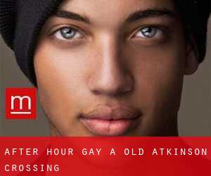 After Hour Gay a Old Atkinson Crossing