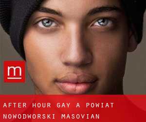 After Hour Gay a Powiat nowodworski (Masovian Voivodeship)