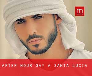 After Hour Gay a Santa Lucía