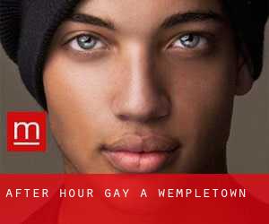 After Hour Gay a Wempletown