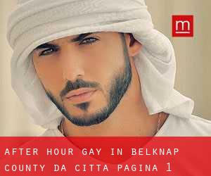 After Hour Gay in Belknap County da città - pagina 1