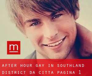 After Hour Gay in Southland District da città - pagina 1