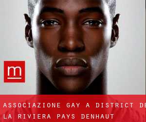 Associazione Gay a District de la Riviera-Pays-d'Enhaut