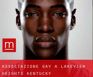 Associazione Gay a Lakeview Heights (Kentucky)