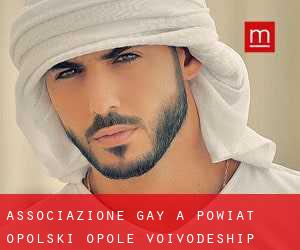 Associazione Gay a Powiat opolski (Opole Voivodeship)