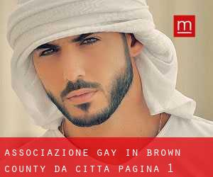 Associazione Gay in Brown County da città - pagina 1