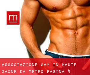 Associazione Gay in Haute-Saône da metro - pagina 4