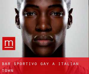 Bar sportivo Gay a Italian Town