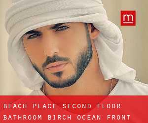 Beach Place Second Floor bathroom (Birch Ocean Front)
