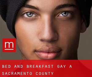 Bed and Breakfast Gay a Sacramento County
