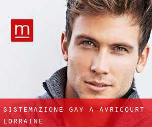 Sistemazione Gay a Avricourt (Lorraine)