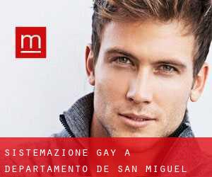 Sistemazione Gay a Departamento de San Miguel