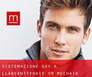 Sistemazione Gay a Llansantffraid-ym-Mechain
