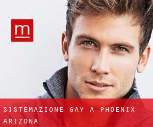 Sistemazione Gay a Phoenix (Arizona) Sistemazione Gay a Phoenix (Arizona)