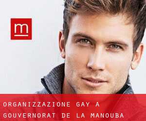 Organizzazione Gay a Gouvernorat de la Manouba