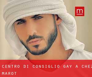 Centro di Consiglio Gay a Chez Marot