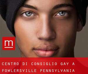 Centro di Consiglio Gay a Fowlersville (Pennsylvania)