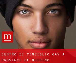 Centro di Consiglio Gay a Province of Quirino