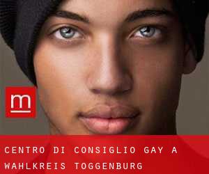 Centro di Consiglio Gay a Wahlkreis Toggenburg