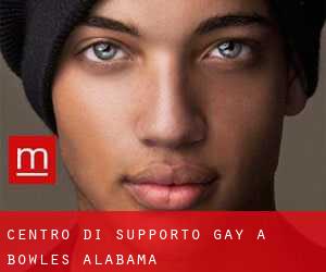 Centro di Supporto Gay a Bowles (Alabama)