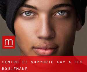 Centro di Supporto Gay a Fès-Boulemane