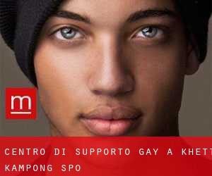 Centro di Supporto Gay a Khétt Kâmpóng Spœ