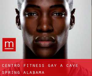 Centro Fitness Gay a Cave Spring (Alabama)