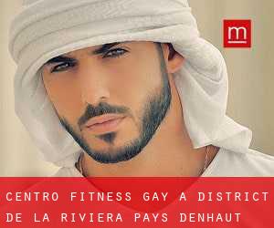 Centro Fitness Gay a District de la Riviera-Pays-d'Enhaut