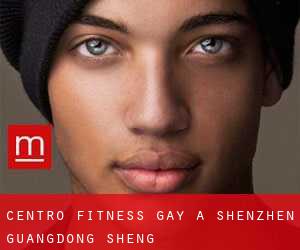Centro Fitness Gay a Shenzhen (Guangdong Sheng)