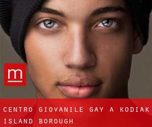 Centro Giovanile Gay a Kodiak Island Borough