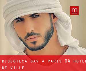 Discoteca Gay a Paris 04 Hôtel-de-Ville