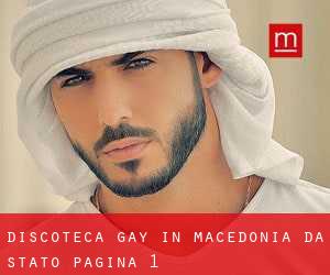 Discoteca Gay in Macedonia da Stato - pagina 1