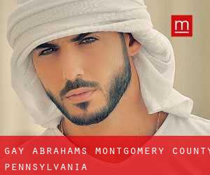 gay Abrahams (Montgomery County, Pennsylvania)