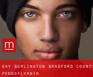 gay Burlington (Bradford County, Pennsylvania)