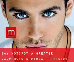 Gay Hotspot a Greater Vancouver Regional District