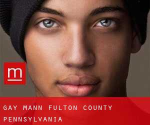 gay Mann (Fulton County, Pennsylvania)