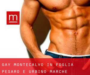 gay Montecalvo in Foglia (Pesaro e Urbino, Marche)