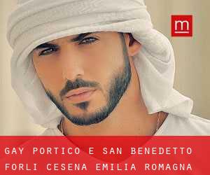 gay Portico e San Benedetto (Forlì-Cesena, Emilia-Romagna)