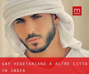 Gay Vegetariano a Altre città in India