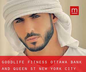GoodLife Fitness, Ottawa, Bank and Queen St (New York City)