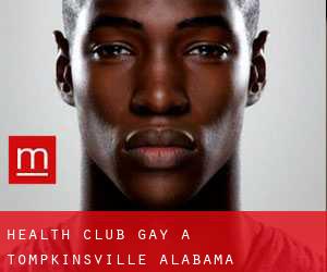 Health Club Gay a Tompkinsville (Alabama)